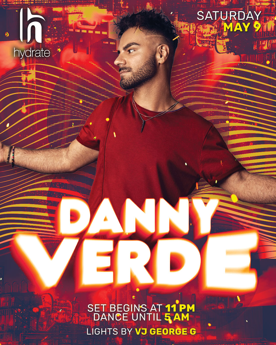 Danny Verde – Hydrate Nightclub