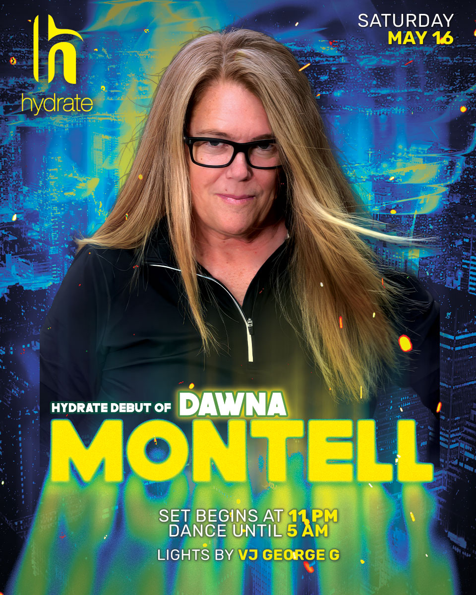 Hydrate Debut of Dawna Montell