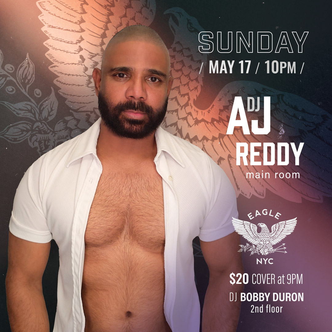 AJ Reddy – The Eagle NYC