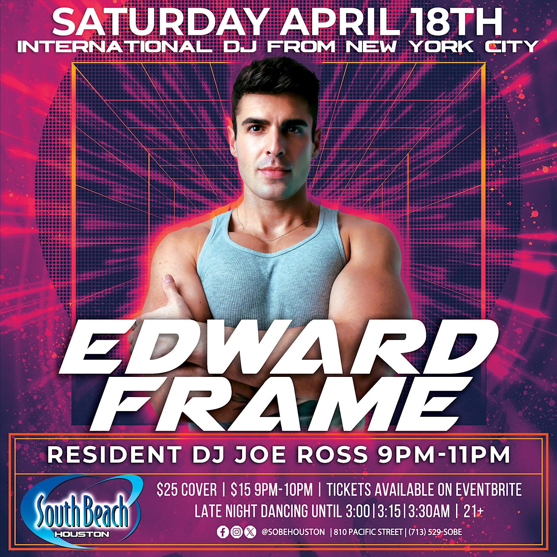 Edward Frame – South Beach Houston