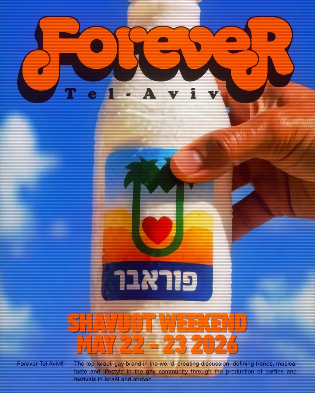 Forever Tel-Aviv: Shavout Weekend